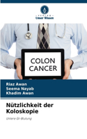 Nützlichkeit der Koloskopie