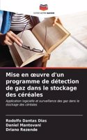 Mise en oeuvre d'un programme de détection de gaz dans le stockage des céréales
