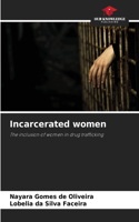 Incarcerated women