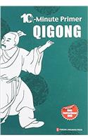 10-Minute Primer Qigong