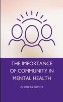 Importance of Community in Mental Health