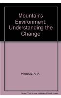 Mountain Environment: Understanding the Change