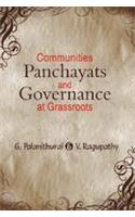 Communities Panchayats and Governance at Grassroots