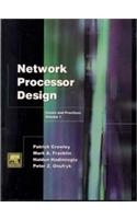 Network Processor Design : Issues And Practices Vol 1