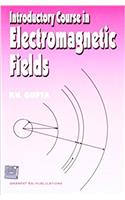 Introductory Course in Electromagnetic Fields