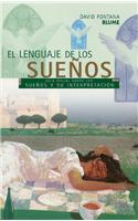 El Lenguaje de Los Suenos: Guia Visual Sobre Los Suenos y Su Interpretacion(Gumas Visuales)