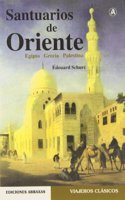 SANTUARIOS DE ORIENTE- EGIPTO-GRECIA-PALESTIN