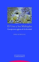 El Uno y los Multiples: Concepciones egipcias de la divinidad