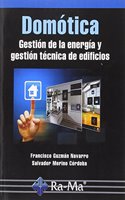 Domotica. Gestion de la energia y gstion tecnica de edificios