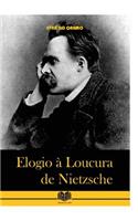 Elogio a Loucura de Nietzsche
