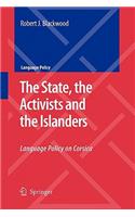 State, the Activists and the Islanders