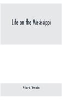 Life on the Mississippi