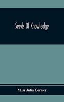 Seeds Of Knowledge