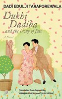 Dukhi Dadiba and the irony of fate (Ratna Translation Series)