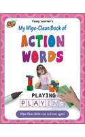 My Wipe-Clean Book Of Action Words