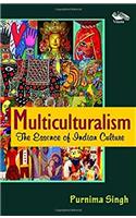 Multiculturalism: The Essence of Indian Culture