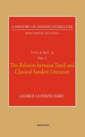 The Relation between Tamil and Classical Sanskrit Literature (A History of Indian Literature, volume 10, Fasc. 2)