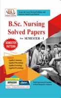B.Sc. Nursing Solved Papers for Semester - 1