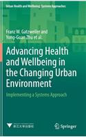 Advancing Health and Wellbeing in the Changing Urban Environment