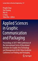 Applied Sciences in Graphic Communication and Packaging