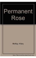 Permanent Rose