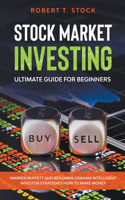 Stock Market Investing Ultimate Guide For Beginners