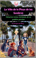 La Villa de la Plaza de las Sombras: El paraguas de Mary(1 La Villa de la Plaza de las Sombras)