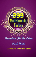 999 Motivierende Funken