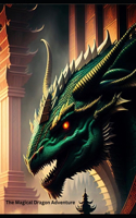 The Magical Dragon Adventure