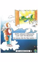 How Anglo Chileans can get to Heaven