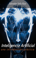 Inteligencia Artificial - Una introducción práctica