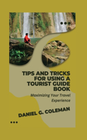 Tips and Tricks for Using a Tourist Guide Book