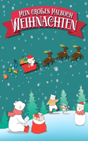 Mein großes Malbuch Weihnachten
