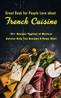 Great Book for People Love about French Cuisine