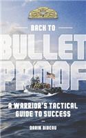 Back to Bulletproof
