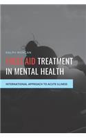 First Aid Treatment in Mental Health