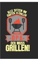 Iedereen zit in de tuin en koelt af, behalve opa, hij moet grillen!