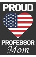 Proud Professor Mom