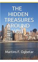 The Hidden Treasures Around You