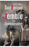 SwitZerland - Zombie Confederation
