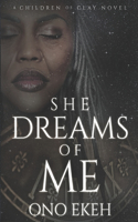 She Dreams of Me