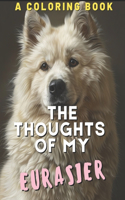 The Thoughts of My Eurasier
