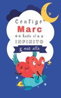Contigo Marc hasta el Infinito y Más Allá