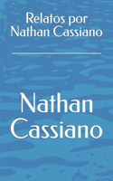 Relatos por Nathan Cassiano