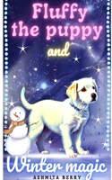 Fluffy the puppy and Winter Magic