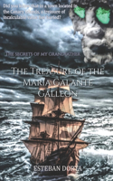 My grandfather's secrets: THE TREASURE OF THE MARIA GALANTE GALLEON: Did you know that in a small town in the Canary Islands, called Garachico, lies buried a Spanish galleon 