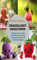 Eggcellent Creations