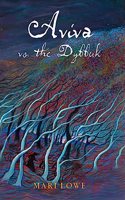 Aviva Vs the Dybbuk