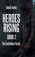 Heroes Rising Book 2