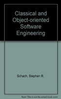 Classical and Object-oriented Software Engineering